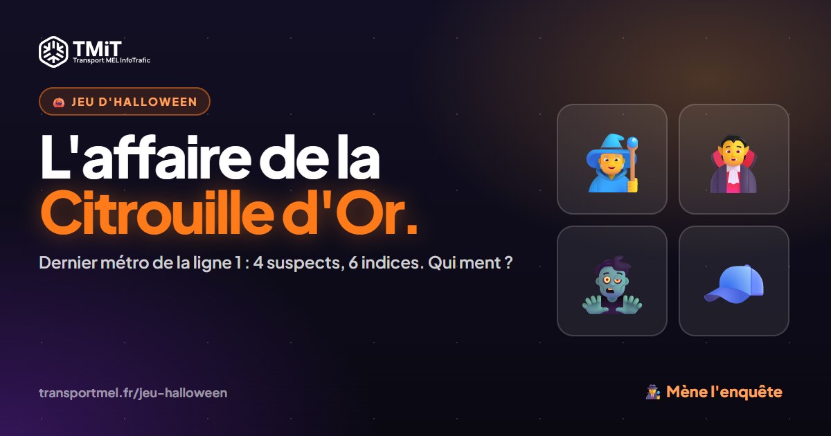 🎃 Jeu d'Halloween : mène l'enquête dans le dernier métro (et révise les bons réflexes)